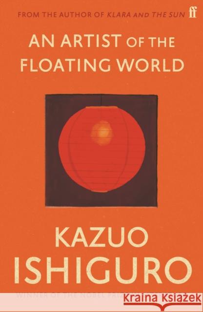 An Artist of the Floating World Kazuo Ishiguro 9780571283873 Faber & Faber