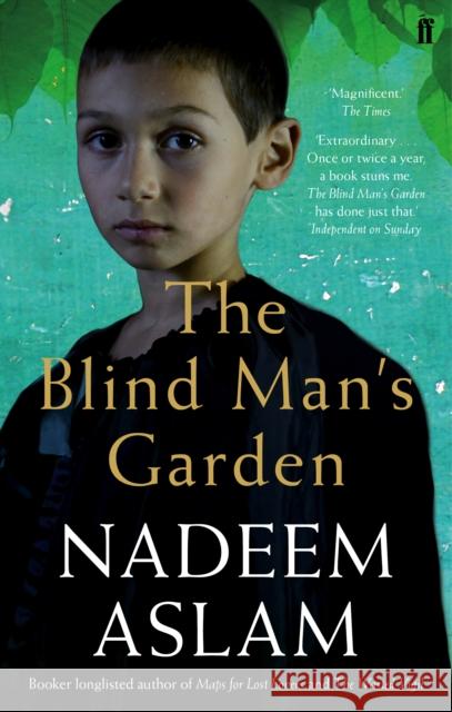 The Blind Man's Garden Nadeem Aslam 9780571287949