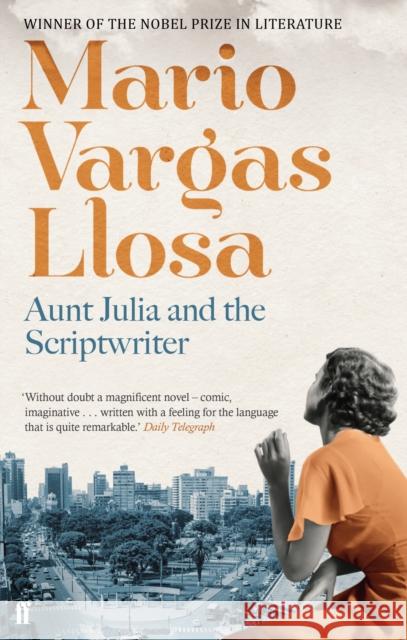 Aunt Julia and the Scriptwriter Mario Vargas Llosa 9780571288601