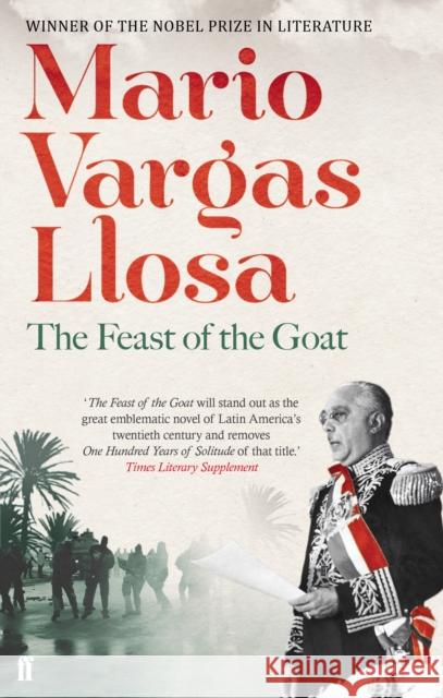 The Feast of the Goat Mario Vargas Llosa 9780571288625 Faber & Faber