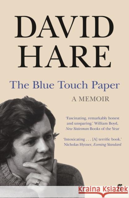 The Blue Touch Paper: A Memoir Hare, David 9780571294343