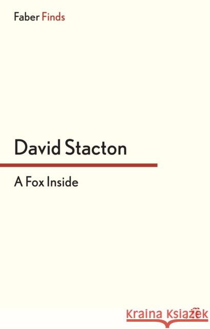 A Fox Inside David Stacton 9780571294664