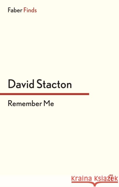 Remember Me David Stacton 9780571295067