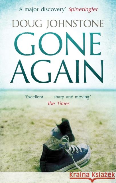 Gone Again Doug Johnstone 9780571296613 Faber & Faber, London