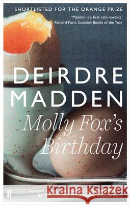 Molly Fox's Birthday Deirdre Madden 9780571298785