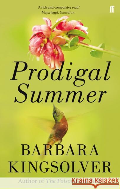 Prodigal Summer: Author of Demon Copperhead, Winner of the Women’s Prize for Fiction Barbara Kingsolver 9780571298853