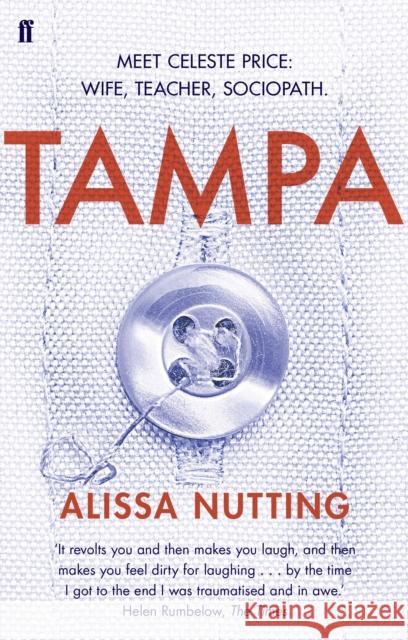 Tampa Alissa Nutting 9780571303335 Faber & Faber