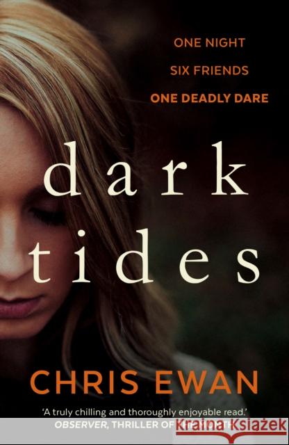 Dark Tides Chris Ewan 9780571307456