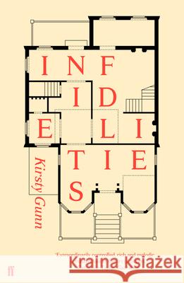 Infidelities Kirsty Gunn 9780571308927