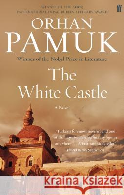 The White Castle Orhan Pamuk 9780571309696