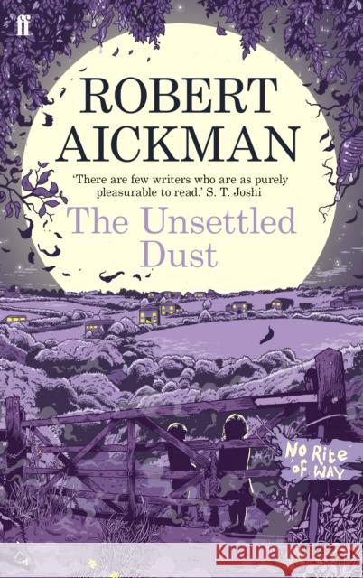 The Unsettled Dust Robert Aickman 9780571311736 Faber & Faber