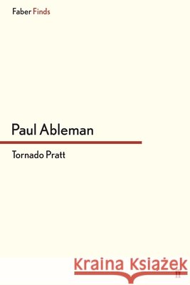 Tornado Pratt Paul Ableman 9780571314867 Faber & Faber