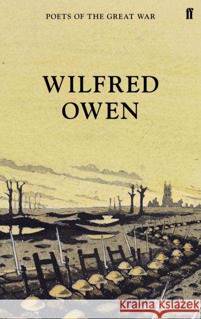 Wilfred Owen Wilfred Owen 9780571315284