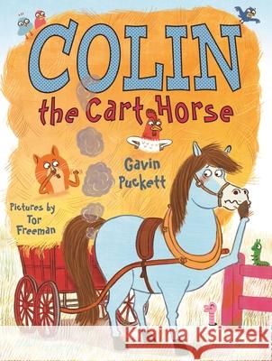 Colin the Cart Horse Puckett, Gavin 9780571315437