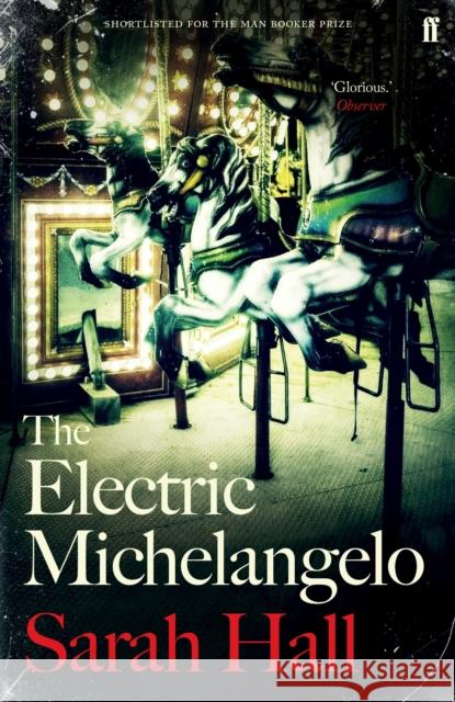 The Electric Michelangelo Sarah Hall 9780571315611