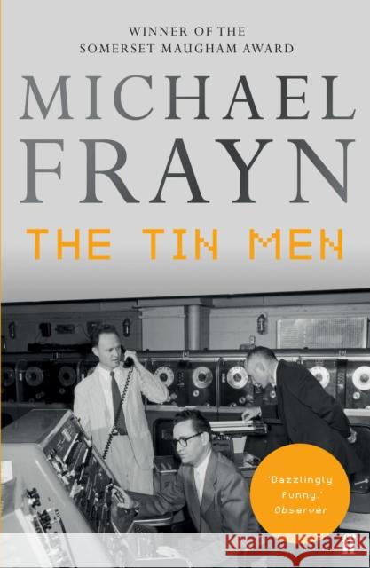 The Tin Men Michael Frayn 9780571315895