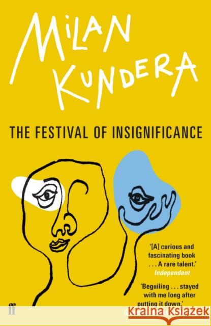 The Festival of Insignificance Milan Kundera 9780571316496