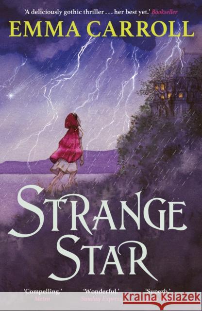 Strange Star: 'The Queen of historical fiction.' Guardian Emma Carroll 9780571317653 Faber & Faber
