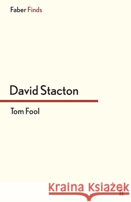 Tom Fool David Stacton 9780571320820