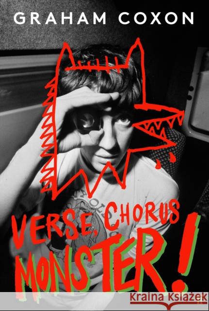 Verse, Chorus, Monster! Graham Coxon 9780571322138 Faber & Faber