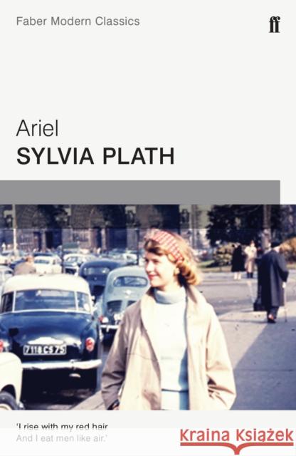 Ariel: Faber Modern Classics Sylvia Plath 9780571322725 Faber & Faber