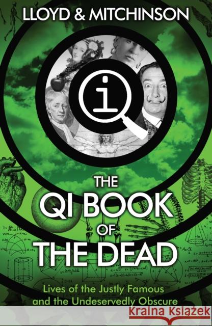 QI: The Book of the Dead John Lloyd & John Mitchinson 9780571324118