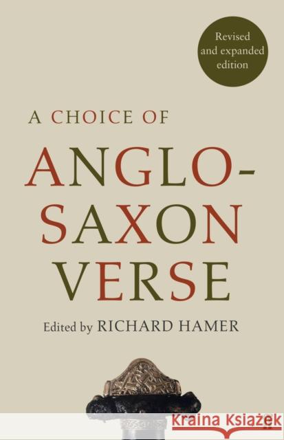 A Choice of Anglo-Saxon Verse Richard Hamer 9780571325399 Faber & Faber