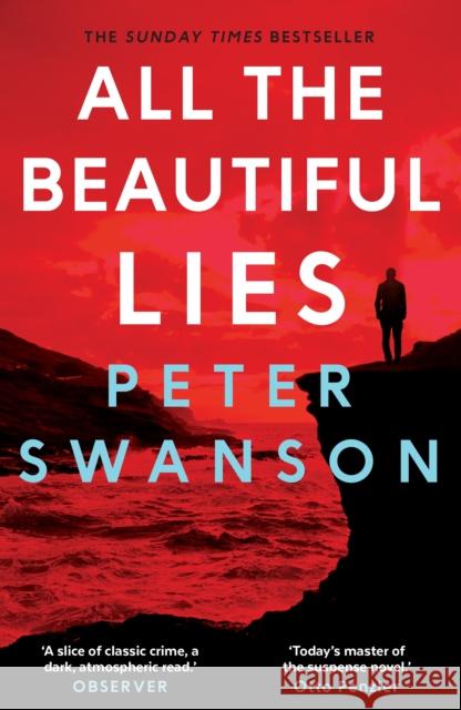 All the Beautiful Lies Peter Swanson 9780571327218 Faber & Faber