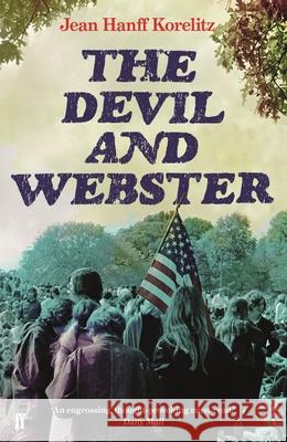 The Devil and Webster Jean Hanff Korelitz 9780571327997 Faber & Faber