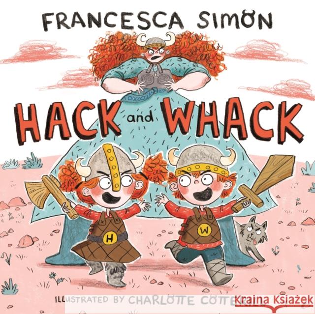 Hack and Whack Francesca Simon 9780571328727 