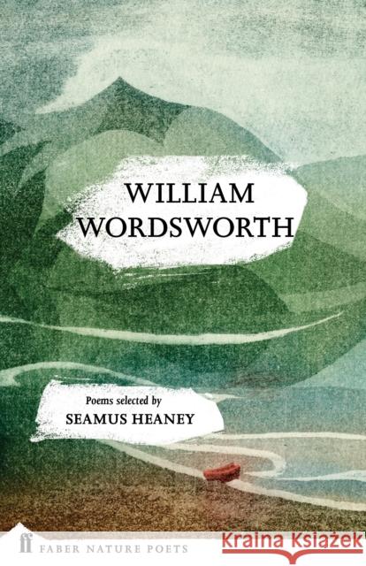 William Wordsworth William Wordsworth 9780571328789 Faber & Faber