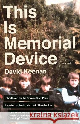 This Is Memorial Device Keenan, David 9780571330850