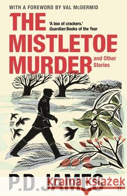 The Mistletoe Murder and Other Stories James, P. D. 9780571331352 Faber & Faber