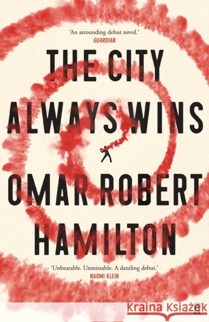 The City Always Wins Hamilton, Omar Robert 9780571332663