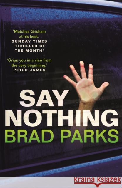 Say Nothing Brad Parks 9780571332694