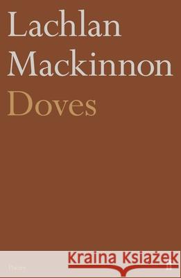 Doves Lachlan MacKinnon 9780571333325