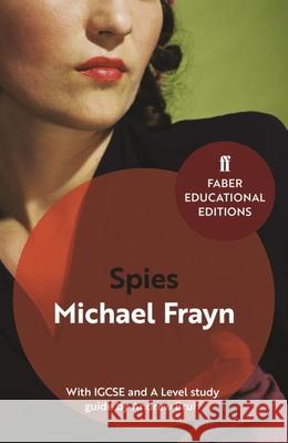 Spies: With IGCSE and A Level study guide Frayn, Michael 9780571335794