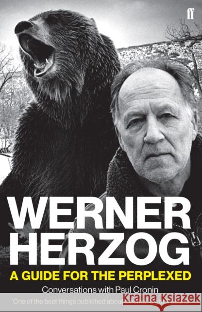 Werner Herzog – A Guide for the Perplexed: Conversations with Paul Cronin Paul Cronin 9780571336067 Faber & Faber