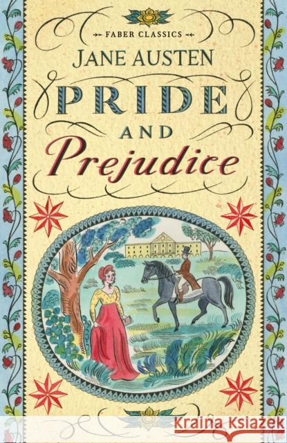Pride and Prejudice Jane Austen 9780571337019 Faber & Faber