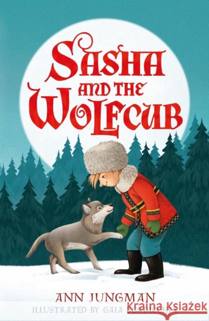 Sasha and the Wolfcub Ann Jungman 9780571337057