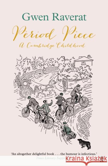 Period Piece: A Cambridge Childhood Raverat, Gwen 9780571339037 Faber & Faber