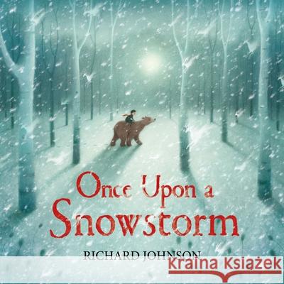 Once Upon a Snowstorm Richard Johnson 9780571339297