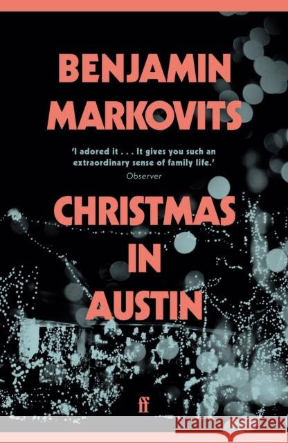 Christmas in Austin Benjamin Markovits 9780571339761