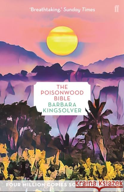 The Poisonwood Bible: Author of Demon Copperhead, Winner of the Women’s Prize for Fiction Barbara Kingsolver 9780571339792