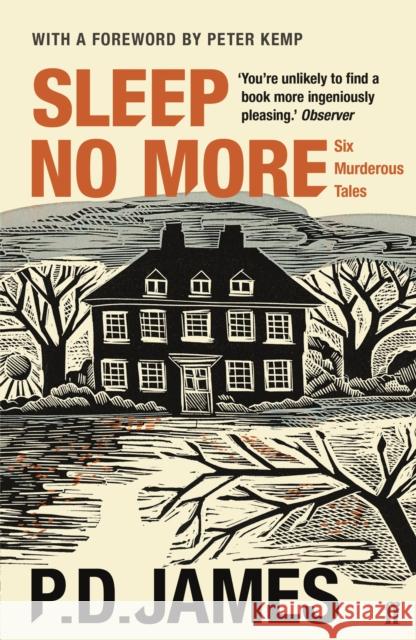 Sleep No More: Six Murderous Tales James, P. D. 9780571339884 Faber & Faber