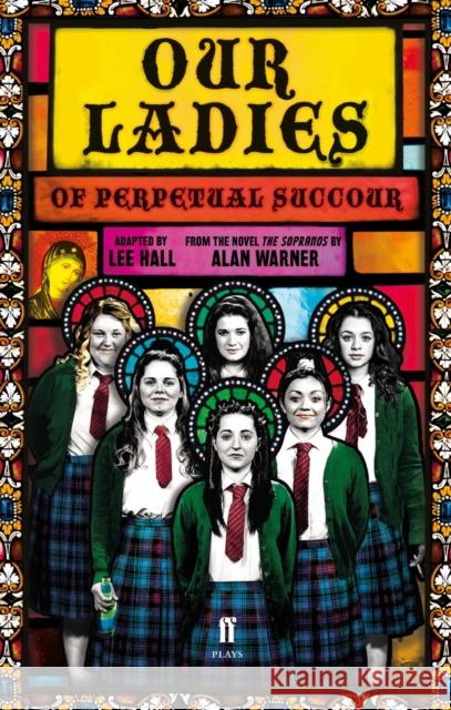 Our Ladies of Perpetual Succour Hall, Lee 9780571340316 Faber & Faber