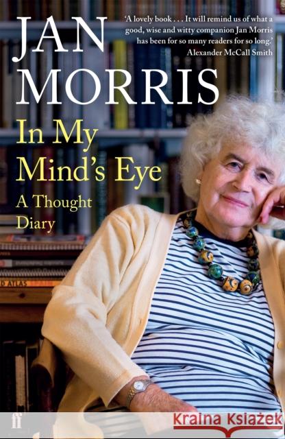 In My Mind's Eye: A Thought Diary Jan Morris 9780571340927