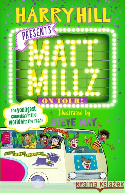 Matt Millz on Tour! Harry Hill 9780571345670 Faber & Faber