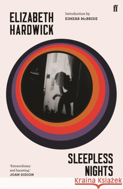 Sleepless Nights Elizabeth Hardwick 9780571346998 Faber & Faber