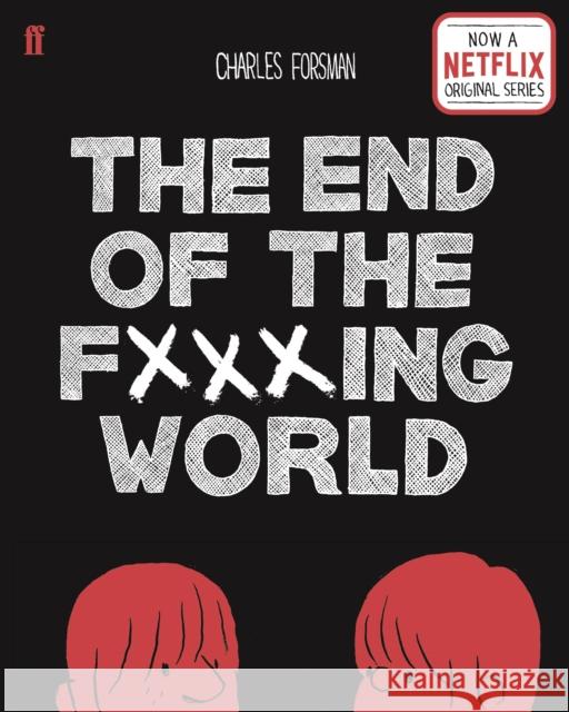 The End of the Fucking World Forsman, Charles 9780571347896